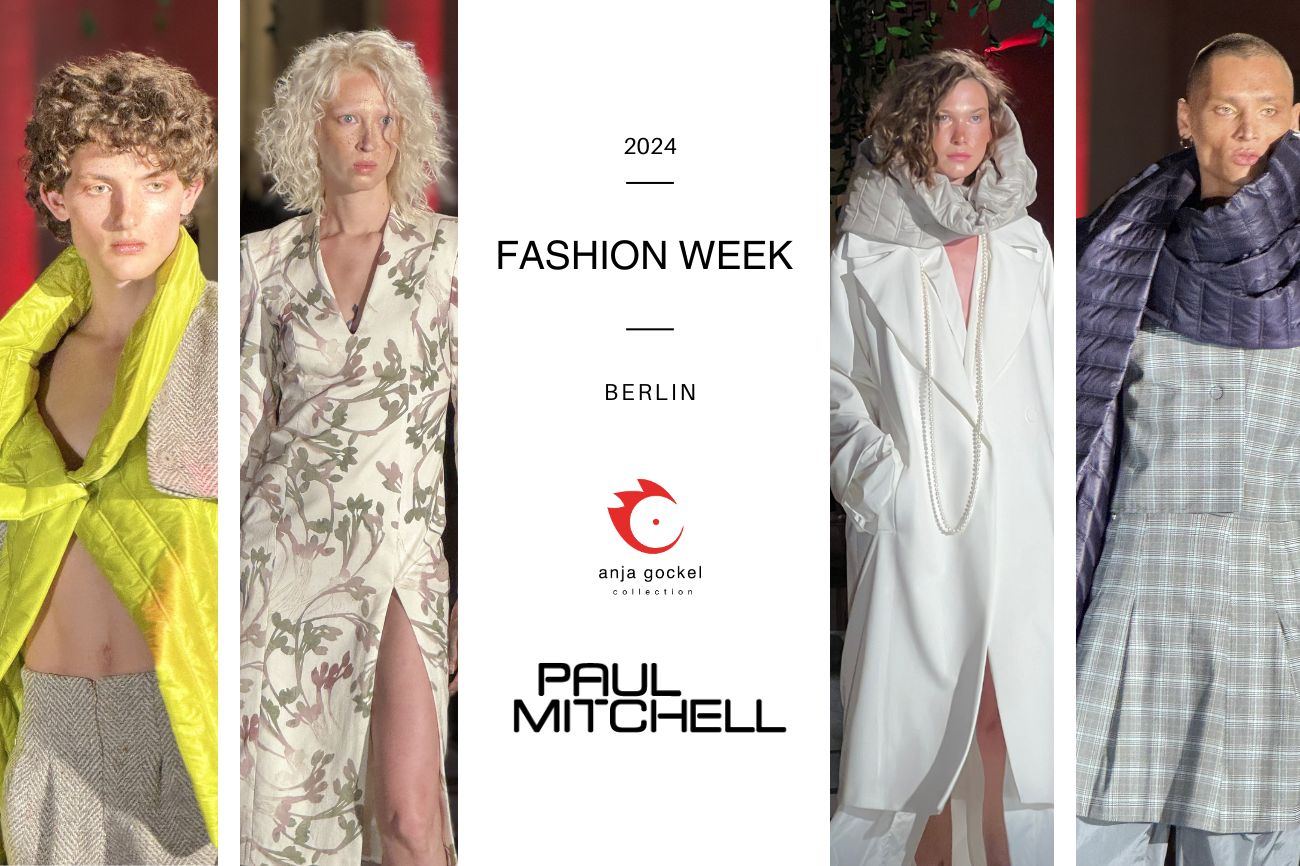 Fashion Week Berlin 2024 – Natürlich, Wild und Einzigartig - Paul Mitchell